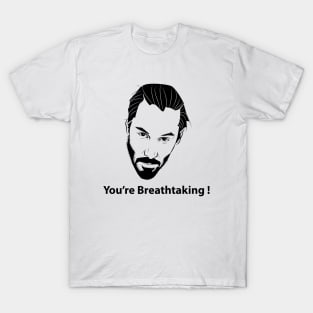 Keanu Reeves John Wick You're Breathtaking T-Shirt